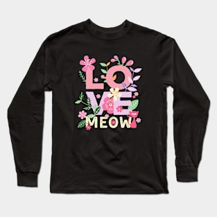 LOVE MEOW Letters with Flowers 1 Long Sleeve T-Shirt